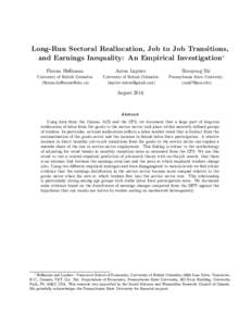 Long-Run Sectoral Reallocation, Job to Job Transitions, and Earnings Inequality: An Empirical Investigation Florian Ho mann Anton Laptiev