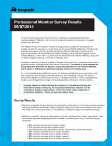 Professional Member Survey ResultsAt in the 25 General Assembly