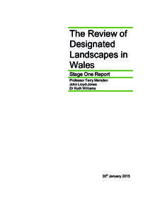The Review of Designated Landscapes in Wales Stage One Report Professor Terry Marsden
