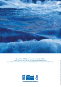 www.watergovernance.org  Cover photos: Getty Images and Rebecca Löfgren, SIWI. Design: Britt-Louise Andersson, SIWI, AugustContact the UNDP Water Governance Facility at SIWI: Håkan Tropp, Project Director, e-mai