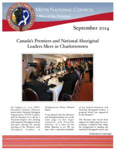Oﬃce of the President  September 2014 Canada’s Premiers and National Aboriginal Leaders Meet in Charlottetown