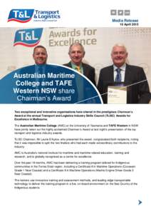 Media Release 10 April 2015 Australian Maritime College and TAFE Western NSW share