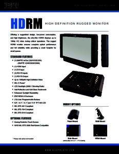 HI DEF RUGGED MONITOR - HDMI INPUT (HDRM)  HDRM HIGH DEFINITION RUGGED MONITOR