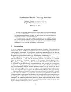 Randomized Partial Checking Revisited Shahram Khazaei,  Douglas Wikstr¨om,  February 13, 2012  Abstract