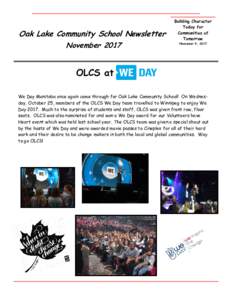 Oak Lake Community School Newsletter November 2017 Building Character Today for Communities of