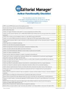 Author Functionality Checklist The checklist is current for VersionIf you have a requirement that you do not see on the list or if you have questions, please send an email to  HTTP or secure 
