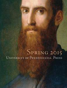 Spring[removed]University of Pennsylvania Press Contents General Interest 1