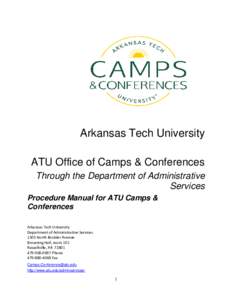 Arkansas Tech University ATU Office of Camps & Conferences Through the Department of Administrative Services Procedure Manual for ATU Camps & Conferences