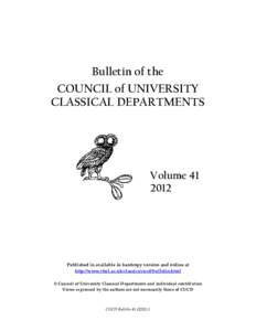 Bulletin of the COUNCIL of UNIVERSITY CLASSICAL DEPARTMENTS Volume