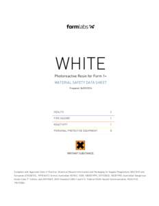 WHITE Photoreactive Resin for Form 1+ MATERIAL SAFETY DATA SHEET Prepared: HEALTH