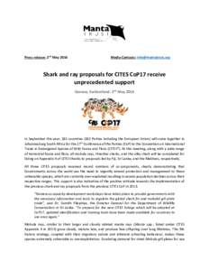 Press release: 2nd MayMedia Contacts:  Shark and ray proposals for CITES CoP17 receive unprecedented support