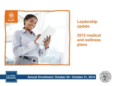 Leadership update 2015 medical and wellness plans