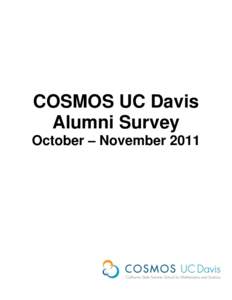 COSMOS UC Davis Alumni Survey October – November 2011 Contents Methodology .................................................................................................................... 2
