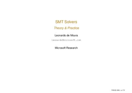 SMT Solvers Theory & Practice Leonardo de Moura [removed]  Microsoft Research