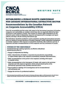 BRIEFING NOTE October 2014 Establishing a human rights Ombudsman for Canada’s international extractive sector