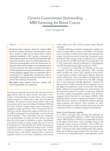 · SCREENING ·  Current Controversies Surrounding MRI Screening for Breast Cancer Sarah A. McLaughlin, MD