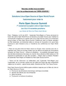 Nouveau rendez-vous européen pour les professionnels de l’OPEN SOURCE ! Solutions Linux/Open Source et Open World Forum fusionnent pour créer le