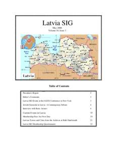 Latvia SIG May 2006 Volume 10, Issue 3 Table of Contents President’s Report