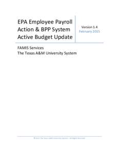 EPA Employee Payroll Action & BPP System Active Budget Update Version 1.4 February 2015