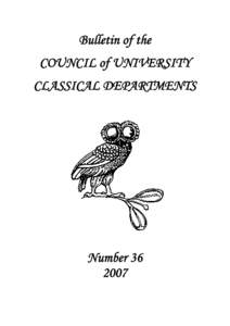 Bulletin of the COUNCIL of UNIVERSITY CLASSICAL DEPARTMENTS Number[removed]