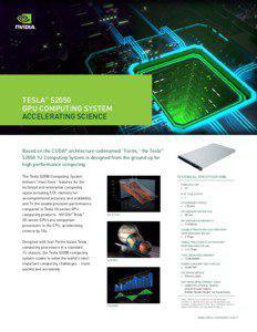 TESLA™ S2050 GPU Computing SYSTEM ACCELERATING SCIENCE