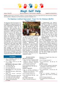 Megh Self Help Volume 1, Issue III Quarterly Newsletter on SHG movement in Meghalaya  Suggested contribution Rs.1/-