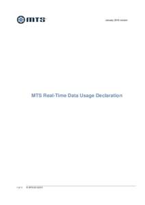January 2016 version  MTS Real-Time Data Usage Declaration 1 of 11