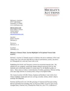 Michaan’s Auctions 2751 Todd Street Alameda, CAwww.michaans.com PRESS RELEASE Press Office Contact: