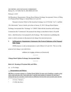otice of Filing of a Proposed Rule Change to Amend Rules 6.41 and 24.8