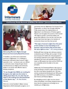 Civil Society Media Network (CSMNet) Newsletter | January-February 2015 partnership with the Afghanistan Civil Society Forum Organization, to inform men through traditional Friday prayers about the implementation of Afgh