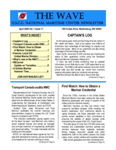 THE WAVE U.S.C.G. NATIONAL MARITIME CENTER NEWSLETTER April 2008 Vol. 1 Issue[removed]Forbes Drive, Martinsburg, WV 25404