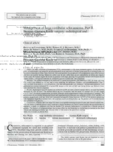 This article is one of a series. See Appendix for a complete series listing. J Neurosurg 115:885–893, 2011  Management of large vestibular schwannoma. Part II.