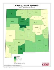 NEW MEXICOCensus Results Total Population by County Rio Arriba