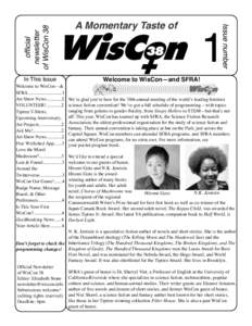 official newsletter of WisCon 38 Welcome to WisCon—& SFRA.............................1 Art Show News
