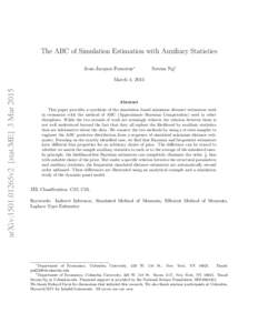 The ABC of Simulation Estimation with Auxiliary Statistics Jean-Jacques Forneron∗ Serena Ng†  arXiv:1501.01265v2 [stat.ME] 3 Mar 2015