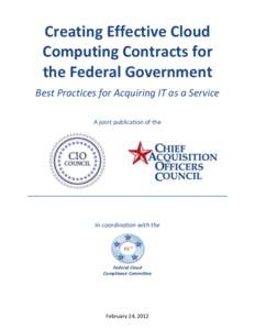 Creating Effective Cloud Computing Contracts for the Federal Government Best Practices for Acquiring IT as a Service A joint publication of the
