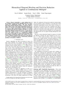 Hierarchical Diagonal Blocking and Precision Reduction Applied to Combinatorial Multigrid∗ Guy E. Blelloch Ioannis Koutis