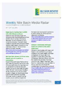 Disclaimer: The Weekly Nile Basin Media Radar is compiled by the Communication Office of the Nile Basin Initiative Secretariat in Entebbe, Uganda. The opinions expressed in these Media Reports in no way reflect the views