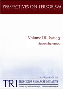 Volume  III,  Issue  3   September  2009   PERSPECTI VES O N TERRORISM !  !