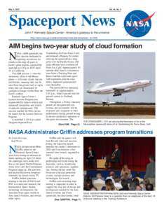 May 4, 2007  Vol. 46, No. 9 Spaceport News John F. Kennedy Space Center - America’s gateway to the universe