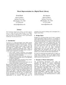 Music Representation in a Digital Music Library Donald Byrd School of Music Indiana University Bloomington, IN0129