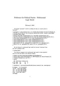 Preference for Political Parties - Multinomial Logit Model February 8, 2012 The dataset ”partydat” is built by reading the data as a matrix given in ”partypref”. >