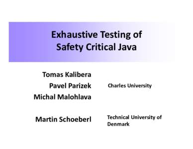 Exhaustive Testing of  Safety Critical Java