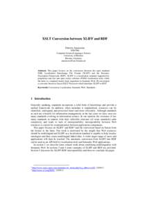 XSLT Conversion between XLIFF and RDF Dimitra Anastasiou SFB/TR8 Computer Science/Languages Science University of Bremen Bremen, Germany