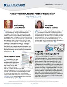 Ashlar-Vellum Channel Partner Newsletter July-August 2016 Introducing Linda Minton