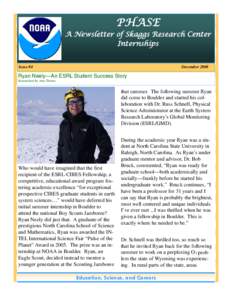 PHASE  A Newsletter of Skaggs Research Center Internships  Issue #4