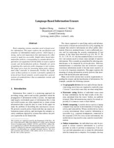 Language-Based Information Erasure Stephen Chong Andrew C. Myers Department of Computer Science Cornell University {schong,andru}@cs.cornell.edu