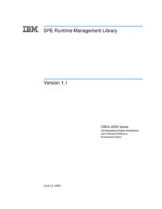 SPE Runtime Management Library  Version 1.1 CBEA JSRE Series Cell Broadband Engine Architecture