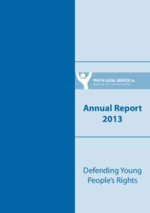 Annual Report 2013 Defending Young People’s Rights