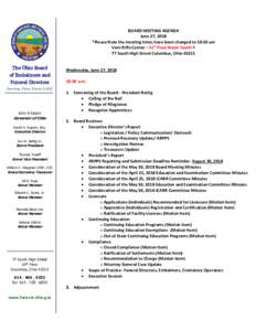 BOARD MEETING AGENDA June 27, 2018 *Please Note the meeting times have been changed to 10:30 am Vern Riffe Center – 31st Floor Room South A 77 South High Street Columbus, Ohio 43215